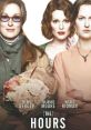 The Hours (2002) "The Hours" is the story of three women searching for more potent, meaningful lives. Each is alive at a