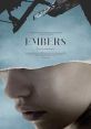 Embers (2015) After a global neurological epidemic, those who remain search for meaning and connection in a world without