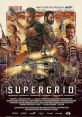 SuperGrid (2018) In a future where a plague has infected much of the population, two brothers are tasked with traveling to