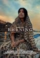 Burning (2018) 'Burning' is a conversation between two young mothers brought together by strange and cruel social