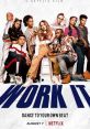 Work It (2020) When Quinn Ackerman's admission to the college of her dreams depends on her performance at a dance