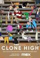 Clone High (2023) Historical figures who have been cloned and placed back in high school, including Abraham Lincoln,