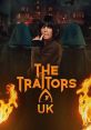 The Traitors (2022) Twenty-two strangers compete in a series of missions for a chance to win £120k. However, amongst the