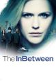 The InBetween (2019) A woman with the ability to speak to the dead helps detectives solve murder cases. Written by: Moira