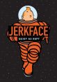 Jerkface (Voiceforge) Garfield you fat cat