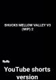 Mellow Valley 2 I just needed this for a test