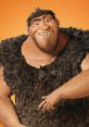 Grug Crood (Italian Voice) This Is italian voice of Grug of the Croods