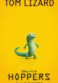 Tom Lizard (Voiced By Tom Law) Though Tom Lizard prefers to avoid drama at all costs and rise above the fray, his insatiable