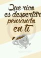 Lindo, Te "Que lindo vestidito que tenés," the of admiration and awe can be heard in the voice of the speaker as they