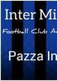 Pazza Inter Football Club Songs