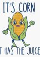 Its Corn! The first that comes to mind when thinking about corn is a cheerful and enthusiastic voice exclaiming, "Its
