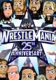 Wrestle Mania 25th XXV Anniversary Soundboard