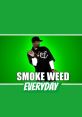 Smoke Weed Everyday Soundboard