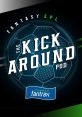 Logo for The Kickaround Pod, a fantasy EPL podcast powered by Fantrax, featuring soccer-themed graphics and bold text.