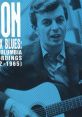 Bronx Blues: The Columbia Recordings (1962-1965) Ringtones Soundboard