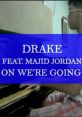 Hold On, We're Going Home (feat. Majid Jordan) - S Ringtones Soundboard