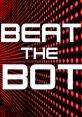 Dynamic red backdrop featuring bold text 'BEAT THE BOT' for engaging show board graphics or event promotions.