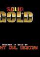 Solid Gold - Video Game Video game from Solid Gold for Amiga. Published by AMIGA.net.pl (2013). Uploaded by MadeshaD.