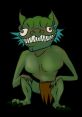 Goblin The first that comes to mind when thinking about Goblins is the eerie and sinister laughter that echoes through