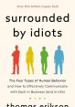Idiot If you ask anyone what comes to mind when they hear the word "idiot," there's a good chance they'll immediately think