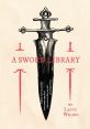 Light sword Library The Library was filled with the soft humming of lightsabers as they swung through the air. The gentle