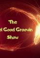 Dave King The vibrant tunes of smooth jazz and funky beats fill the air as Dave King hosts "The Feel Good Groovin Show" on