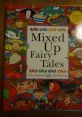 The Mixed Up Fairytale