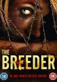 The Breeder" movie poster featuring a distressed woman's eye, surrounded by barbed wire, evoking suspense and horror.