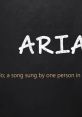 Definition of "Aria" on a chalkboard, emphasizing its meaning as a solo song performed by one singer in opera.
